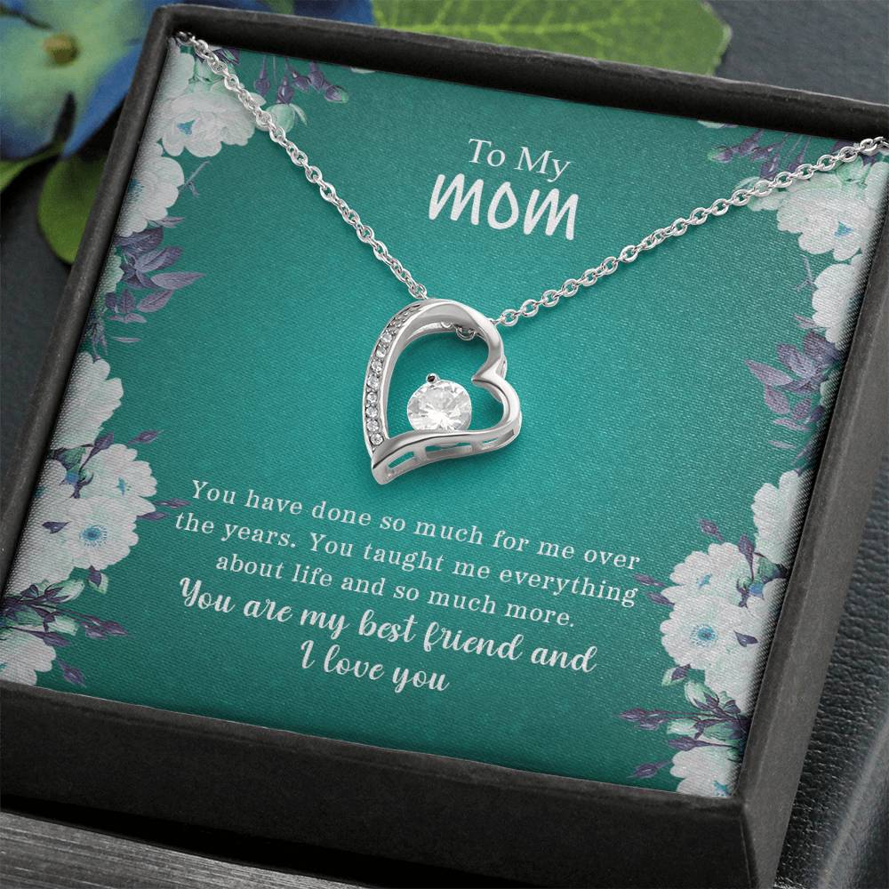 To My Mom | You Are My Best Friend & I Love You - Forever Love Necklace