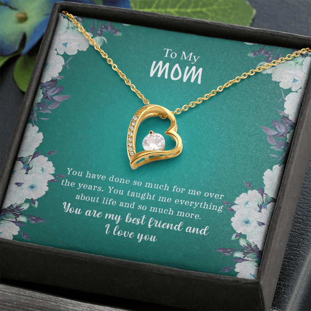 To My Mom | You Are My Best Friend & I Love You - Forever Love Necklace